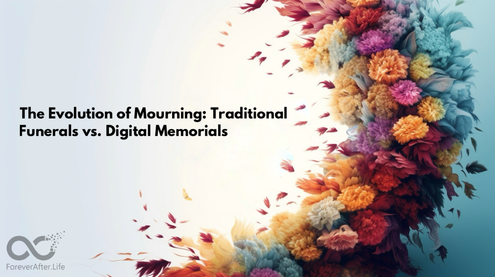The Evolution of Mourning: Traditional Funerals vs. Digital Memorials