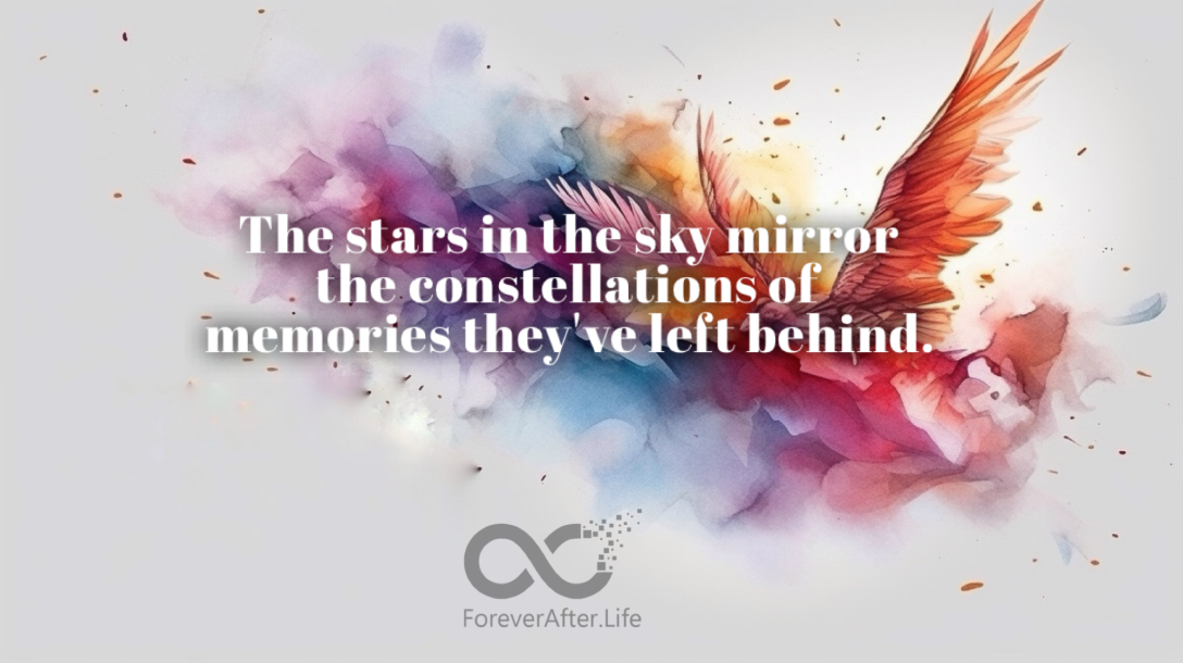 The stars in the sky mirror the constellations of memories they've left behind.